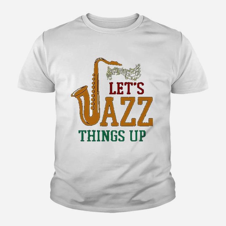 Vitome Jazz Lets Jazz Things Up Saxophone Jazz Kid T-Shirt