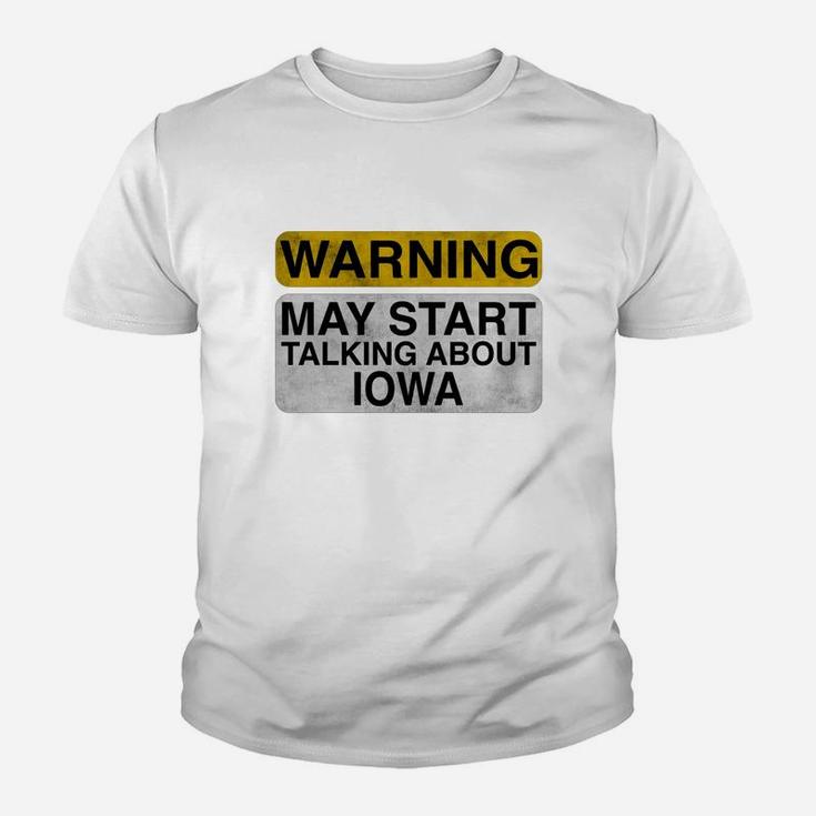 Warning May Start Talking About Iowa - Funny Travel T-shirt Youth T-shirt