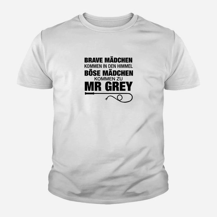 Weißes Kinder Tshirt mit Spruch für böse Mädchen, Mr Grey Fans