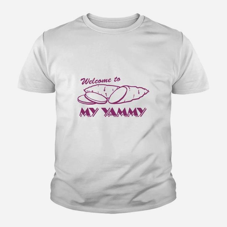 Welcome To My Yammy Kid T-Shirt