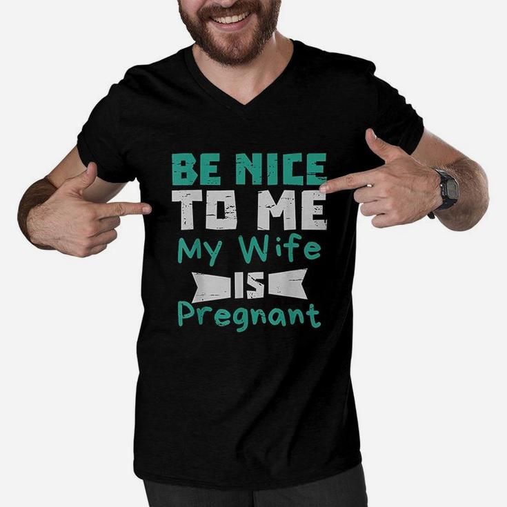Be Nice To Me My Wife Is Men Dad Gift Men V-Neck Tshirt