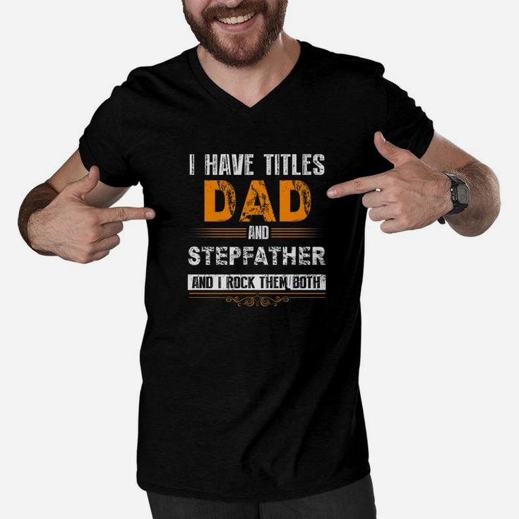 Best Dad And Stepfather Shirt Cute Fathers Day Gift Premium Men V-Neck Tshirt