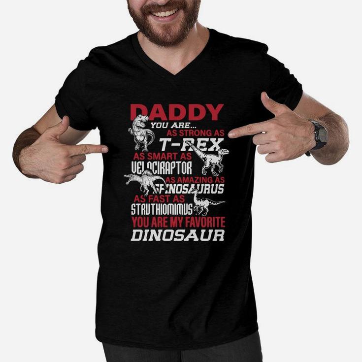 Daddy You Are As Strong As T-rex As Smart As Velociraptor Men V-Neck Tshirt