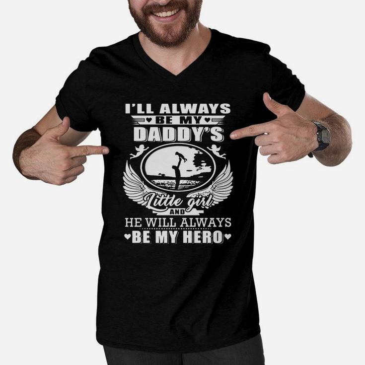 I ll Always Be My Daddy s Little Girl And He Will Always Be My Hero Shirt Men V-Neck Tshirt