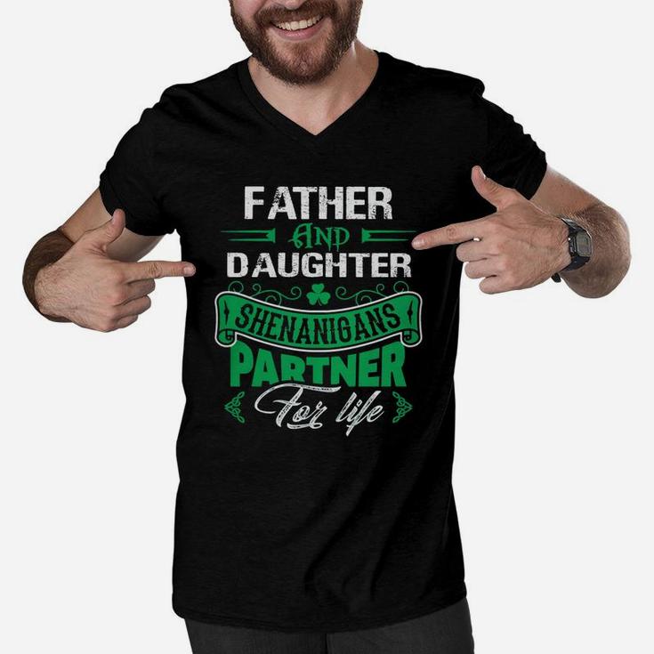 Irish St Patricks Day Father And Daughter Shenanigans Partner For Life Family Gift Men V-Neck Tshirt