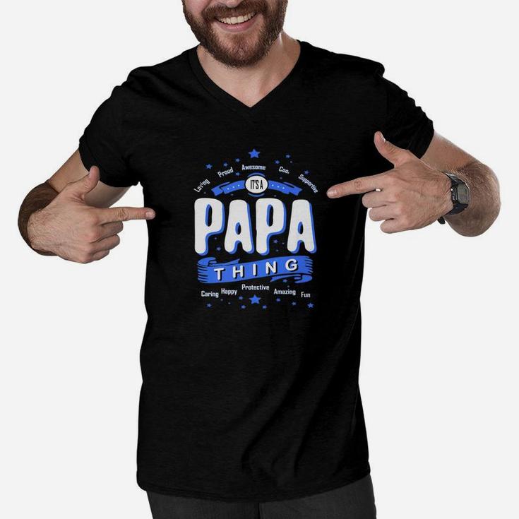 Its A Papa Thing, best christmas gifts for dad Men V-Neck Tshirt