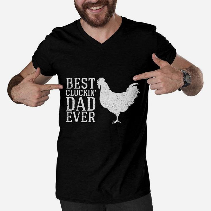 Mens Best Cluckin Dad Ever Shirt Funny Fathers Day Chicken Farm Men V-Neck Tshirt