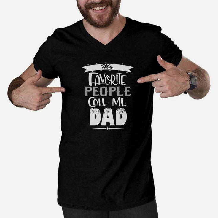 Mens My Favorite People Call Me Dad Fathers Day Gift Premium Men V-Neck Tshirt