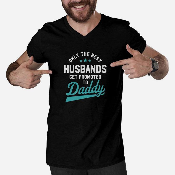 Mens Only Best Husbands Get Promoted To Daddy Men V-Neck Tshirt