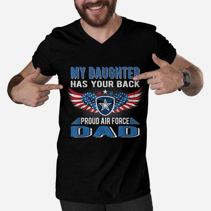 My Daughter Has Your Back Proud Air Force Dad Father Gift Men V-Neck Tshirt