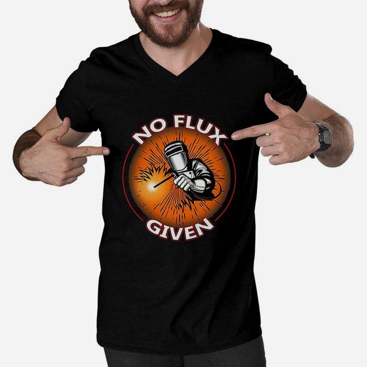 No Flux Given Funny Welder For Welding Dads Men V-Neck Tshirt