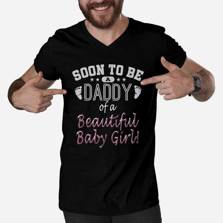 Soon To Be A Daddy Of A Beautiful Baby Girl Fathers Day Men V-Neck Tshirt