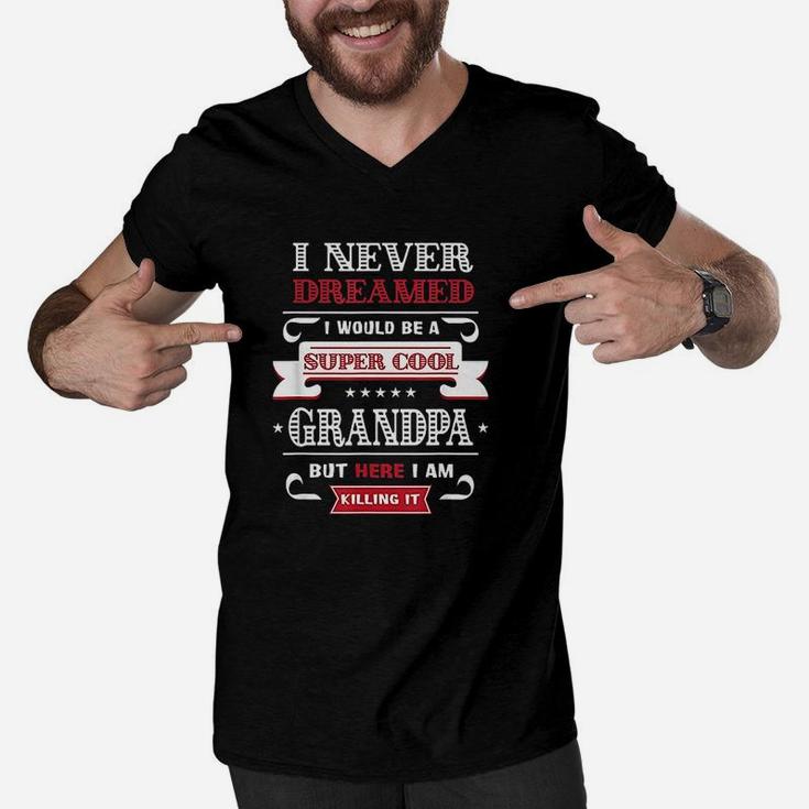 Super Cool Grandpa Killing It Fathers Day Grandpa Men V-Neck Tshirt