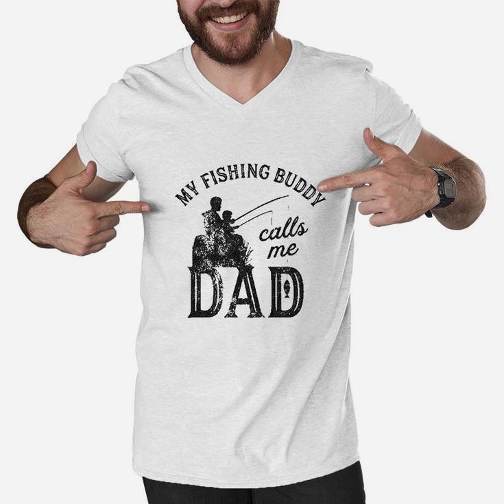 My Fishing Buddy Calls Me Dad Funny Fathers Day Men V-Neck Tshirt