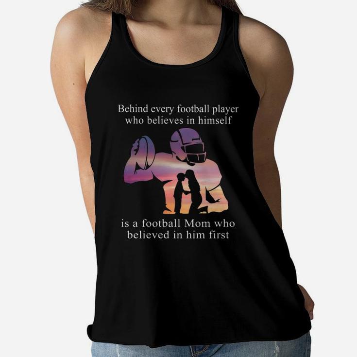 Behind Football Player Mom, christmas gifts for mom, mother's day gifts, good gifts for mom Ladies Flowy Tank