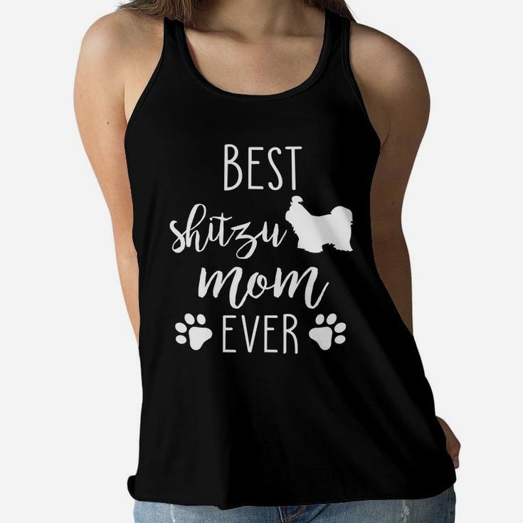 Best Shitzu Mom Ever Dog Mothers Day Gift Ladies Flowy Tank