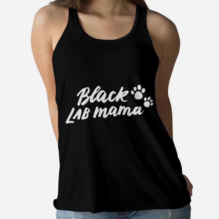 Black Lab Mama Mom Labrador Retriever Cute Pet Lover Ladies Flowy Tank