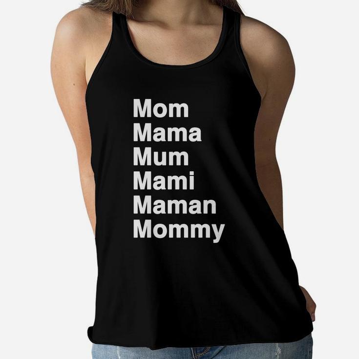 Call Me Mama Momma Mom Maman Mum Ladies Flowy Tank