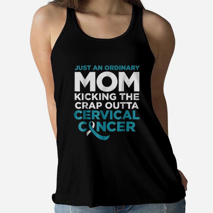 Cervical Canker Fighter Gift For Mom Funny Quote Ladies Flowy Tank