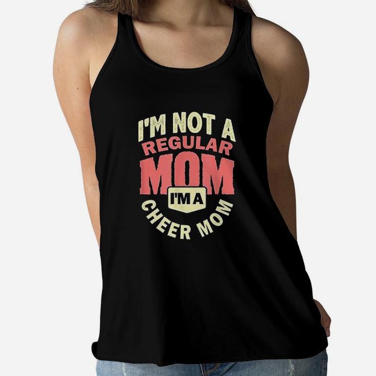 Cheer Mom Not Regular Cheermom Ladies Flowy Tank