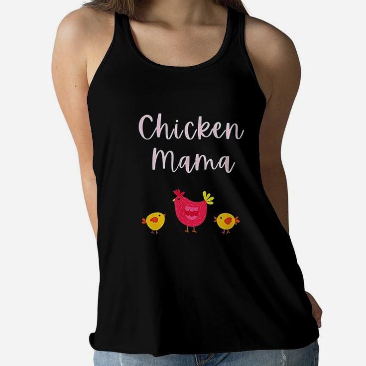 Chicken Mama Momma Gift For Chicken Mom Keeper Farmers Ladies Flowy Tank