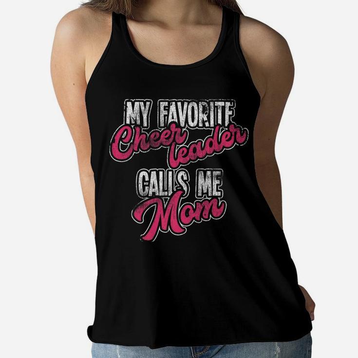 Favorite Cheerleader Calls Me Mom Mommy Mother Mama Ladies Flowy Tank