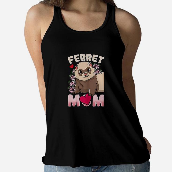 Ferret Mom Ferret Lovers And Owners Ladies Flowy Tank