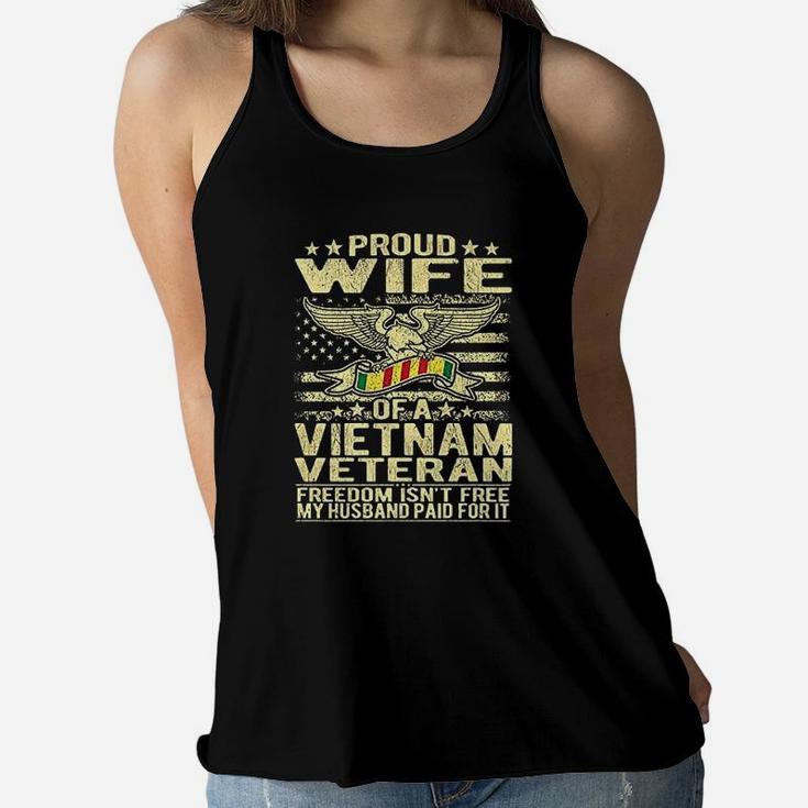 Freedom Isnt Free Proud Wife Of A Vietnam Veteran Ribbon Ladies Flowy Tank