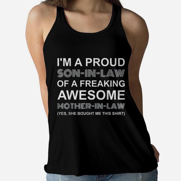 Funny Son In Law Of A Freaking Mother In Law Mothers Day Ladies Flowy Tank