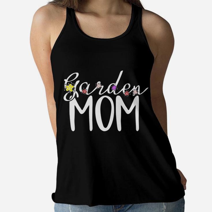 Garden Mom Garden Mama Gardener Gift Ladies Flowy Tank