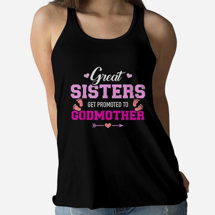 Great Sisters Get Promoted To Godmother Ladies Flowy Tank