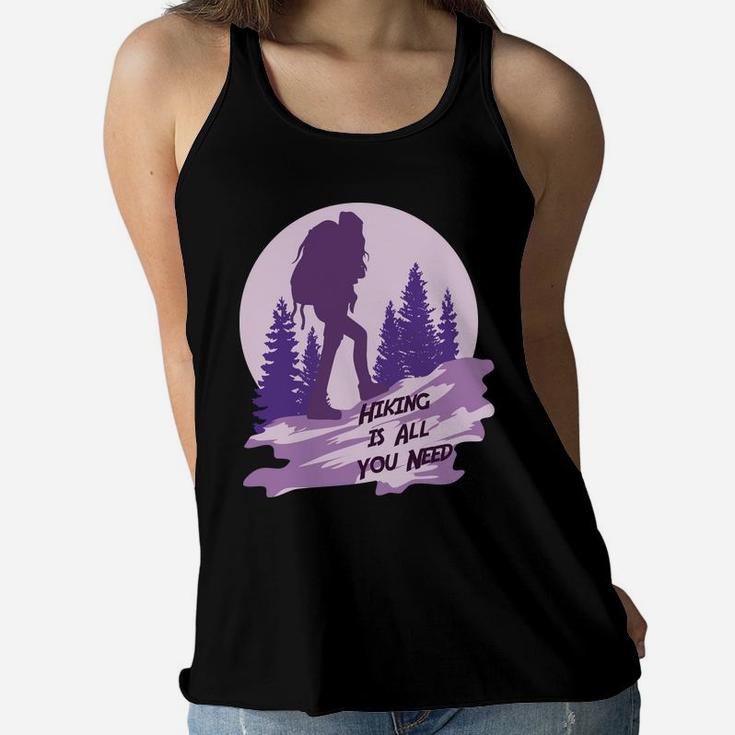 Hiking Is All You Need For Your Camping Life Women Flowy Tank