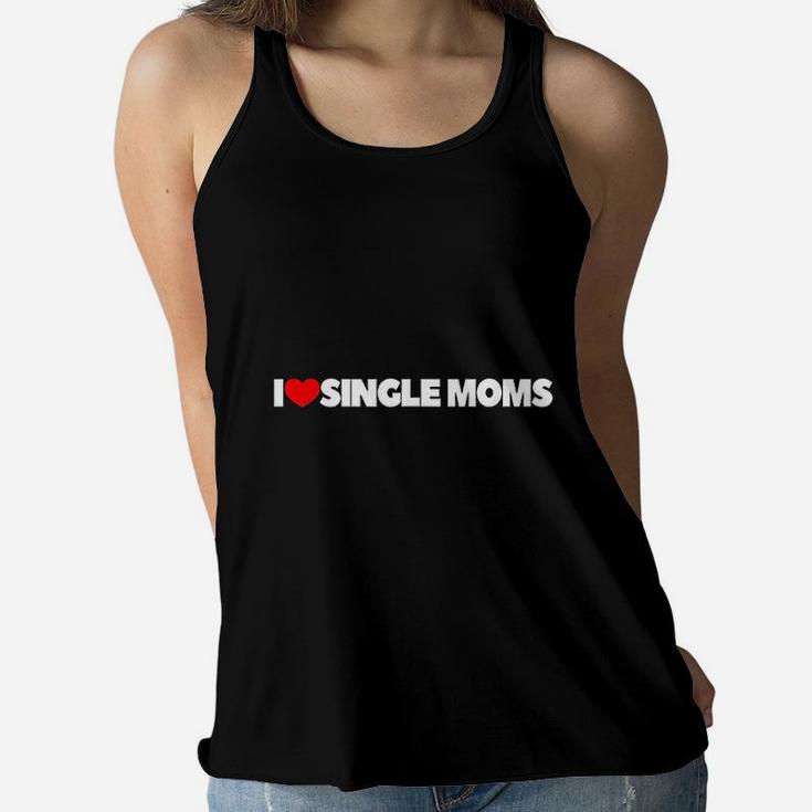 I Love Heart Single Moms Ladies Flowy Tank
