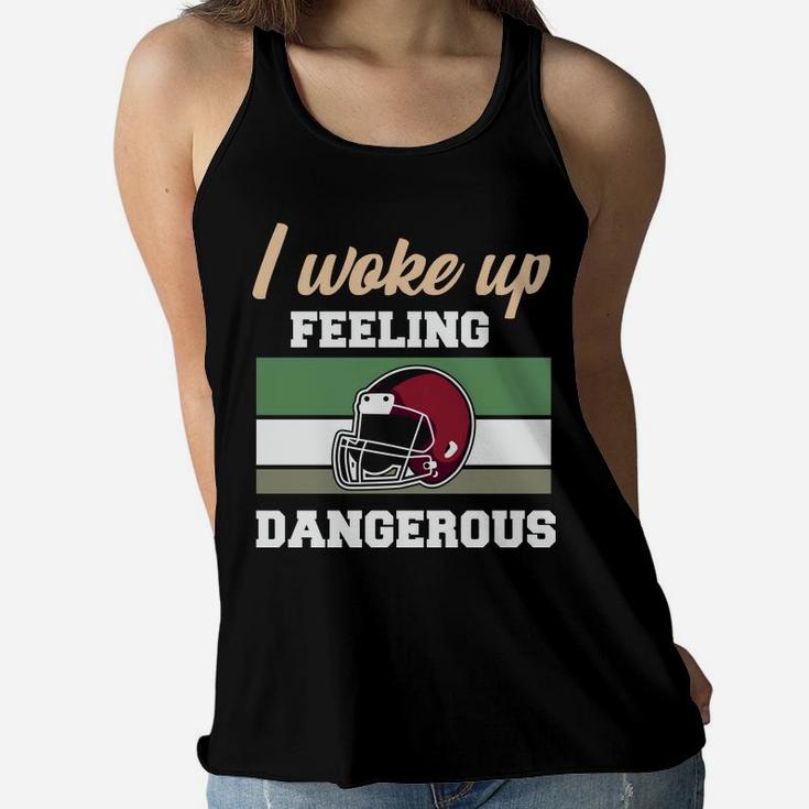 I Woke Up Feeling Dangerous Vintage Football Women Flowy Tank