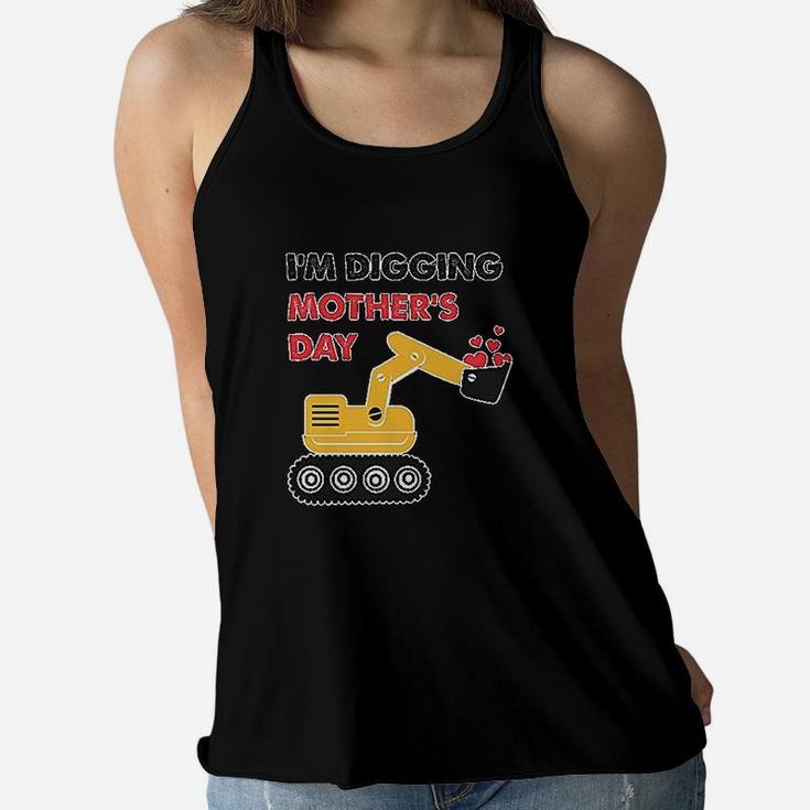 Im Digging Mother Day Tractor Loving Boys Gift Ladies Flowy Tank