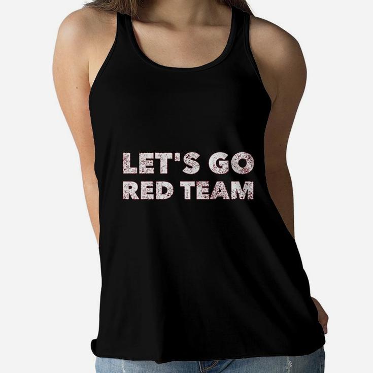 Lets Go Red Team Funny Sports Fan Parent Dad Mom Of Kids Ladies Flowy Tank