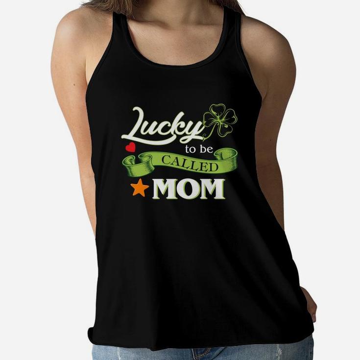 Lucky To Be Called Mom Ladies Flowy Tank