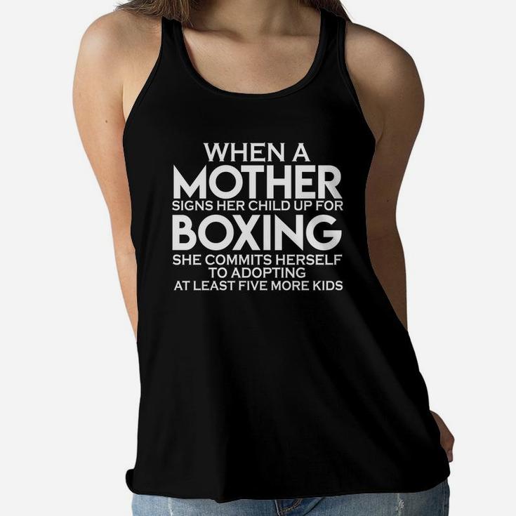 Mothers Day Funny Saying Boxing Gift For Sports Lovers Ladies Flowy Tank