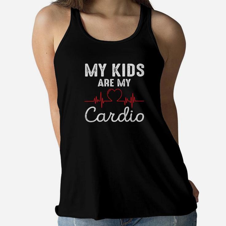My Kids Are My Cardio Funny Mom Dad Ladies Flowy Tank