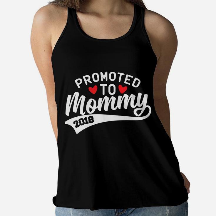 Promoted To Mommy 2018 Soon To Be Mommy Ladies Flowy Tank