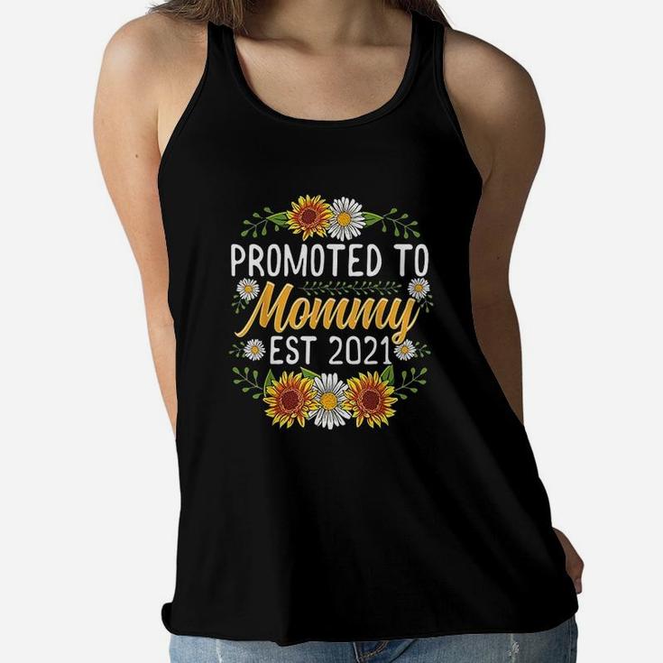 Promoted To Mommy Est 2021 Sunflower Gifts New Mommy Ladies Flowy Tank