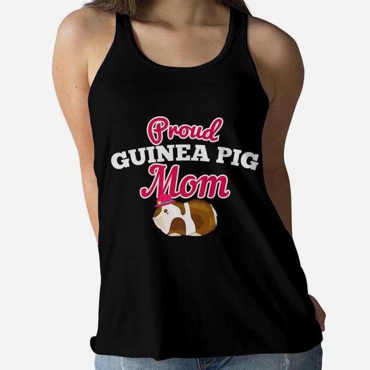 Proud Guinea Pig Mom Funny Cute Gift For Pig Lover Ladies Flowy Tank