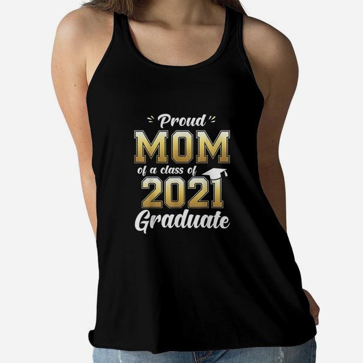 Proud Mom Of A Class Of 2021 Graduate Senior 21 Gift Ladies Flowy Tank
