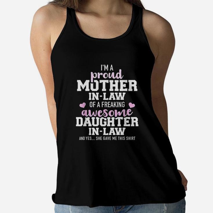 Proud Mother In Law Of A Freaking Awesome Daughter In Law Ladies Flowy Tank