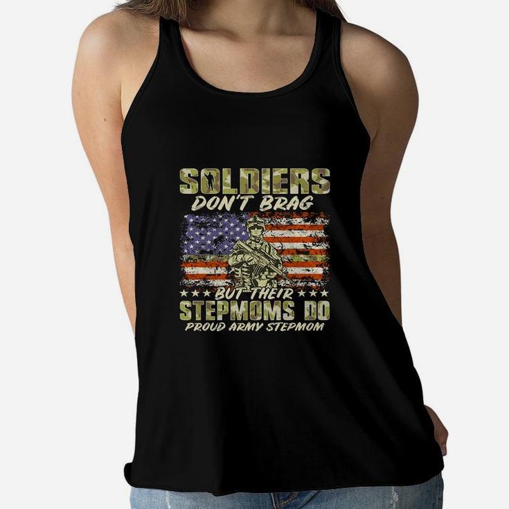 Soldiers Dont Brag Proud Army Stepmom Military Mother Gift Ladies Flowy Tank