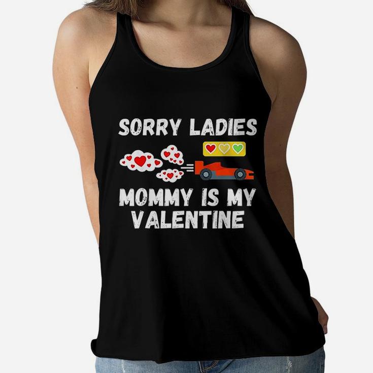 Sorry Ladies Mommy Is My Valentine Day Ladies Flowy Tank