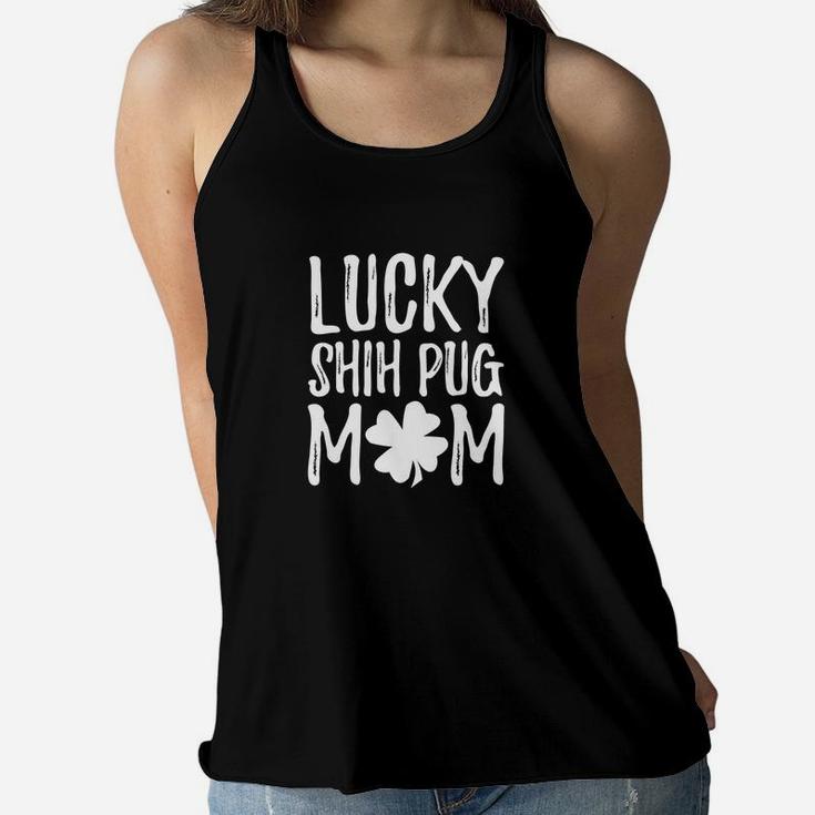 St Patricks Day Shirt Lucky Shih Pug Mom Ladies Flowy Tank