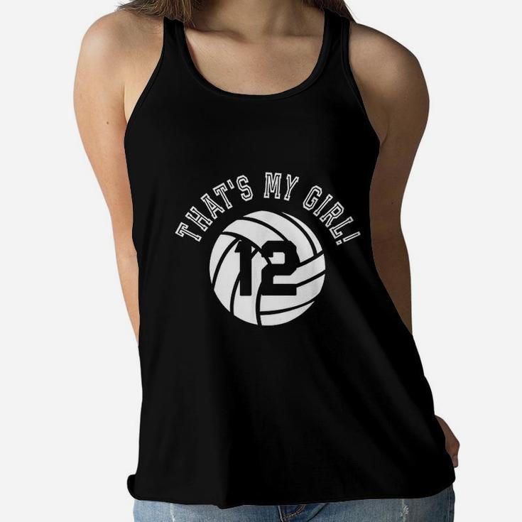 Thats My Girl Volleyball Player Mom Or Dad Gift Ladies Flowy Tank