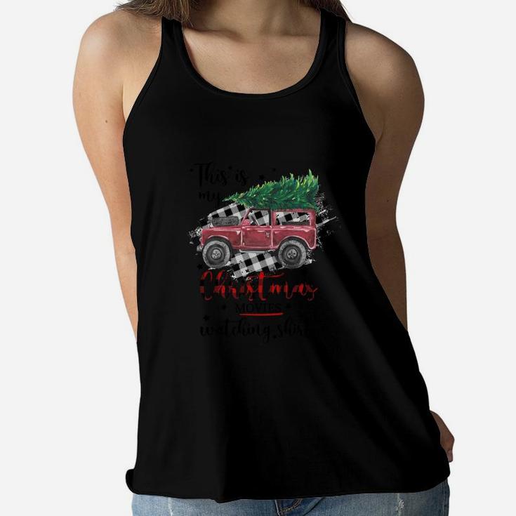 This Is My Christmas Movie Watching Shirt Red Car Christmas Tree Women Flowy Tank