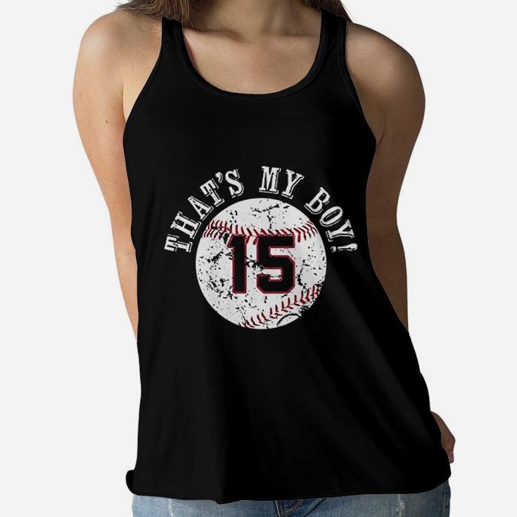 Unique That's My Boy 15 Baseball Player Mom Or Dad Gifts Ladies Flowy Tank